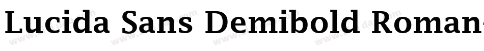 Lucida Sans Demibold Roman字体转换